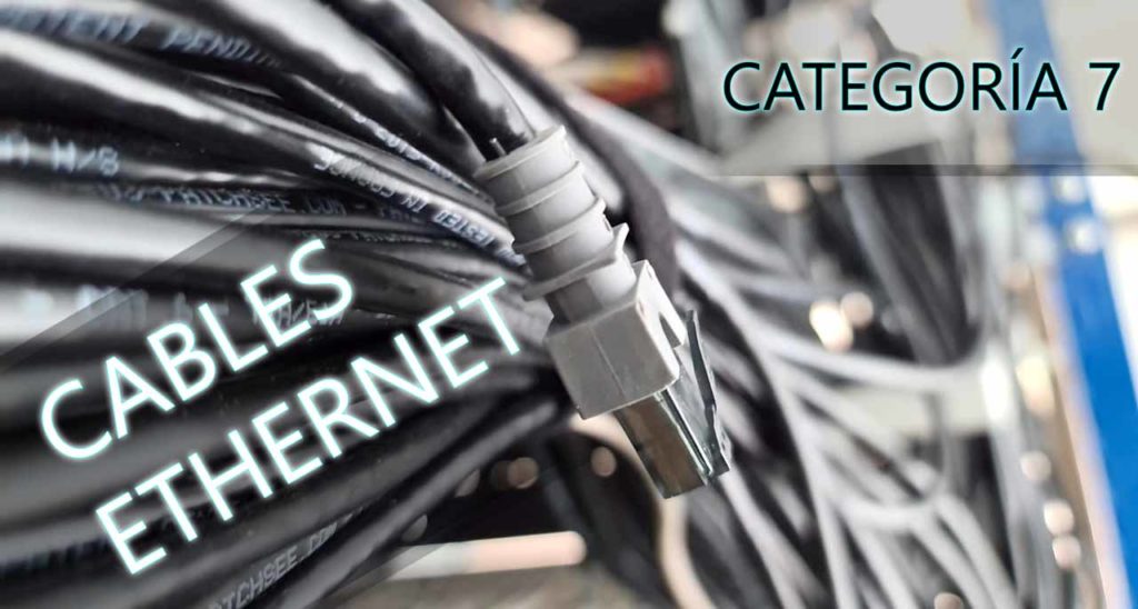 cables ethernet de categoría 7