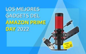 Los-mejores-gadgets-para-el-amazon-prime-day-2022