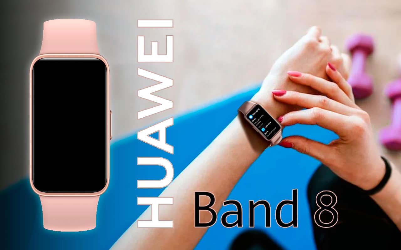 La nueva Huawei Band 8 estrena diseño más pulido y mejores