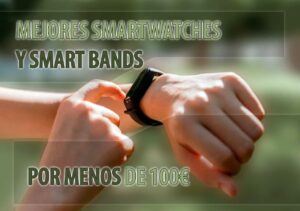 Mejores-smartwatch-por-menos-de-100-euros_portada